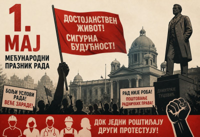 ДОК ЈЕДНИ РОШТИЉАЈУ ДРУГИ ПРОТЕСТУЈУ Синдикални скупови у Београду на Међународни празник рада