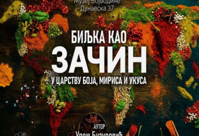 У ПОНЕДЕЉАК У МУЗЕЈУ ВОЈВОДИНЕ Фасцинантан свет зачинских биљака